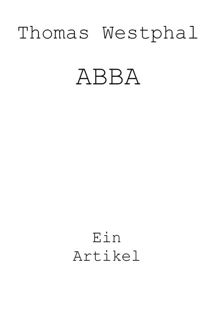 ABBA, Thomas Westphal