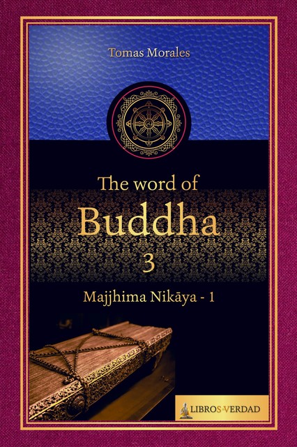 The Word of the Buddha – 3, Tomás Morales y Durán
