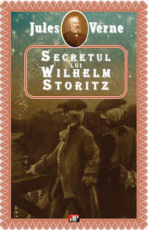 Secretul lui Wilhelm Storitz, Jules Verne