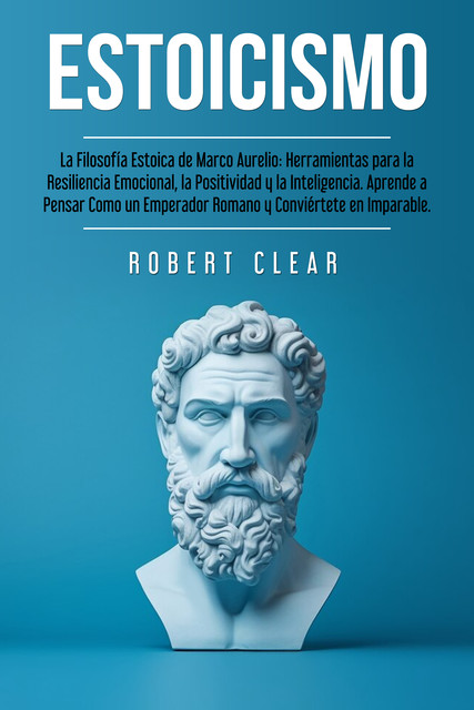 Estoicismo, Robert Clear