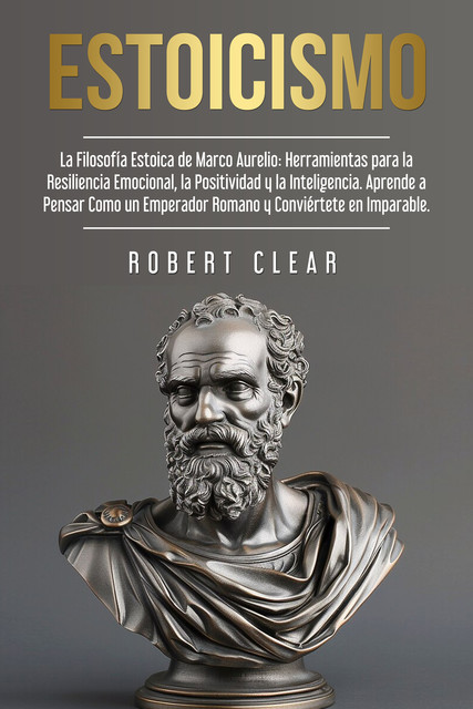 Estoicismo, Robert Clear