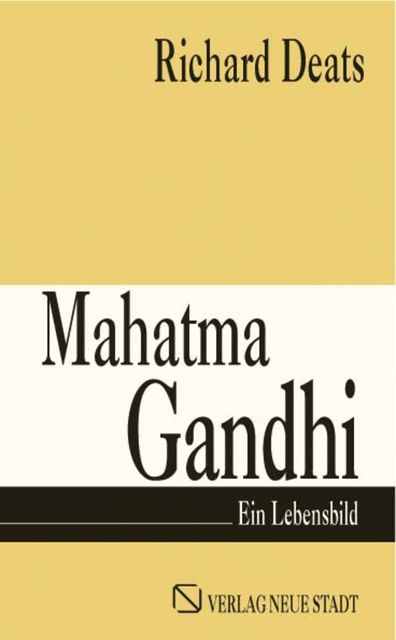 Mahatma Gandhi, Richard Deats