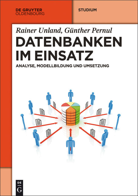 Datenbanken im Einsatz, Günther Pernul, Rainer Unland