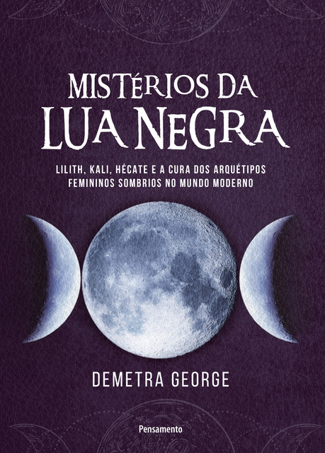 Mistérios da lua negra, Demetra George