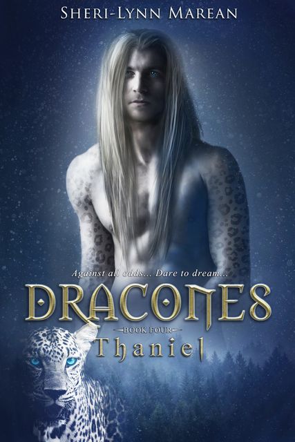 Dracones: Thaniel, Sheri-Lynn Marean