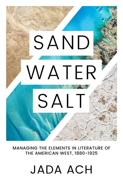 Sand, Water, Salt, Jada Ach