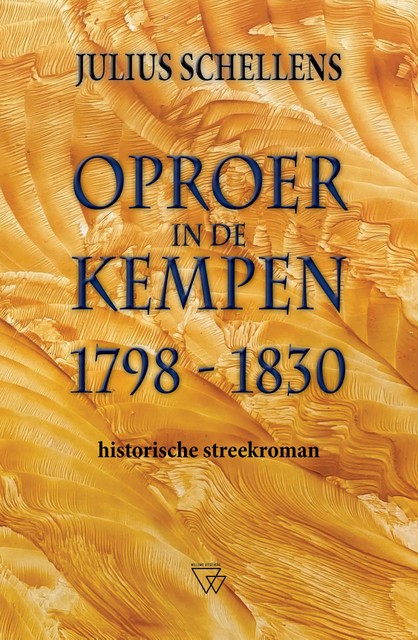 Oproer in de Kempen 1798–1930, Julius Schellens