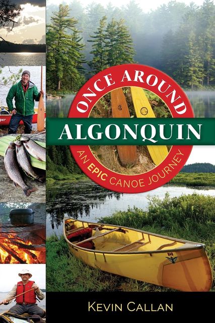 Once Around Algonquin, Kevin Callan