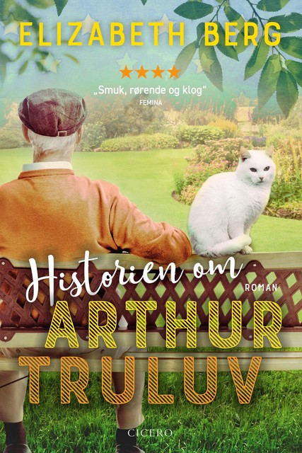 Historien om Arthur Truluv, Elizabeth Berg