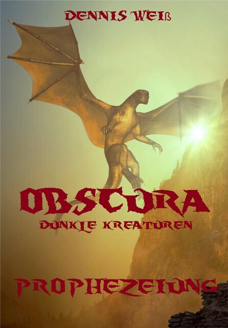 Obscura- Dunkle Kreaturen, Dennis Weiß