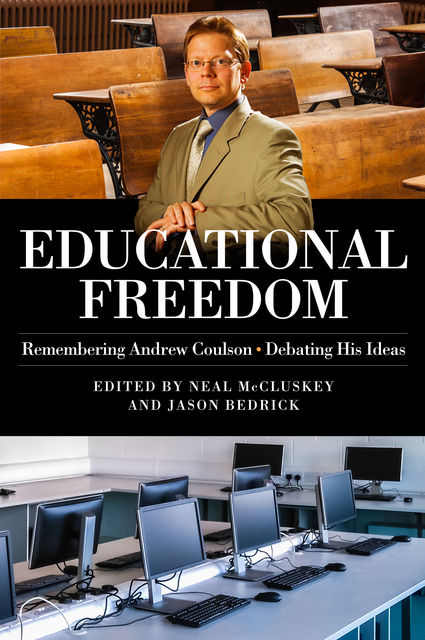 Educational Freedom, Jason Bedrick, Neal McCluskey