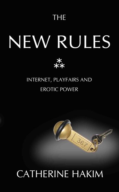 The New Rules, Catherine Hakim