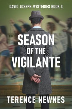 Season of the Vigilante, Terence Newnes