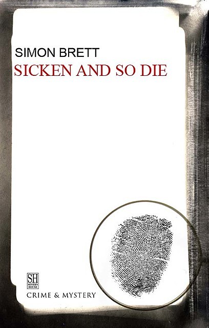 Sicken and So Die, Simon Brett