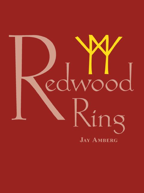 Redwood Ring, Jay Amberg