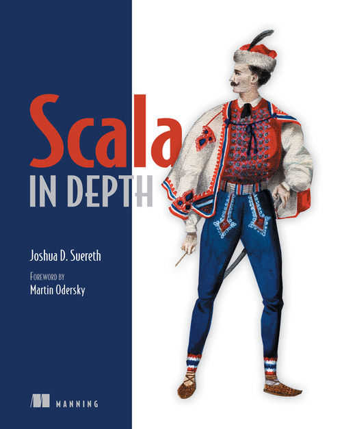 Scala in Depth, Martin Odersky, Joshua D. Suereth