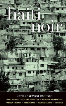 Haiti Noir, Edwidge Danticat