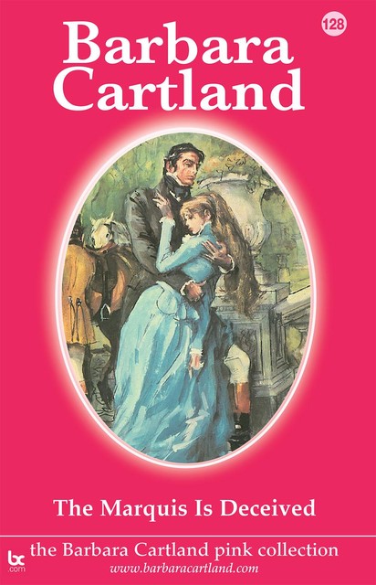 128. The Marquis is Deceived, Barbara Cartland
