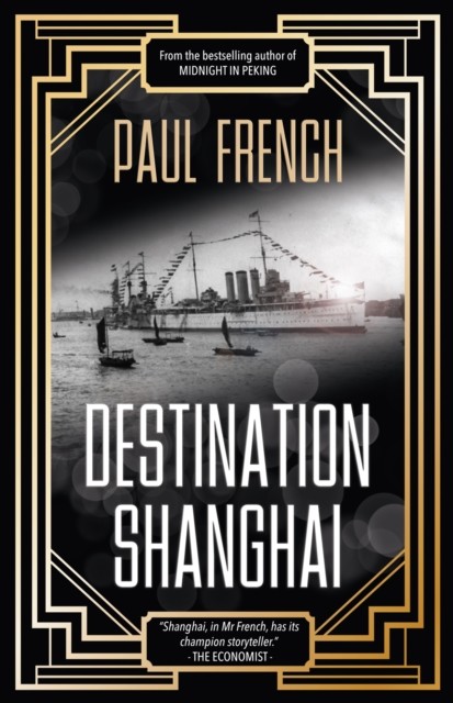 Destination Shanghai, Paul French