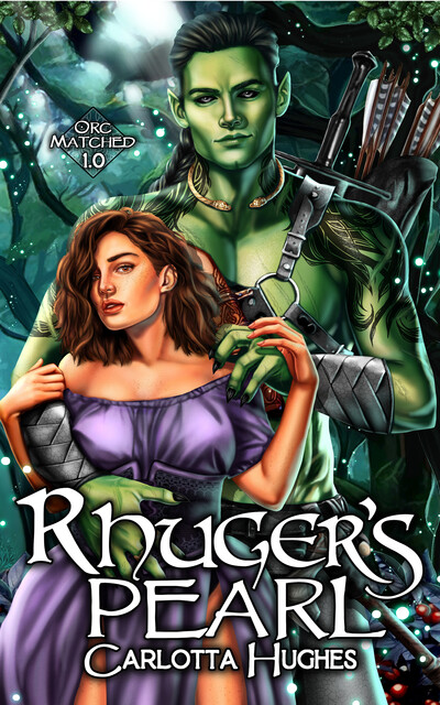 Rhuger's Pearl, Carlotta Hughes