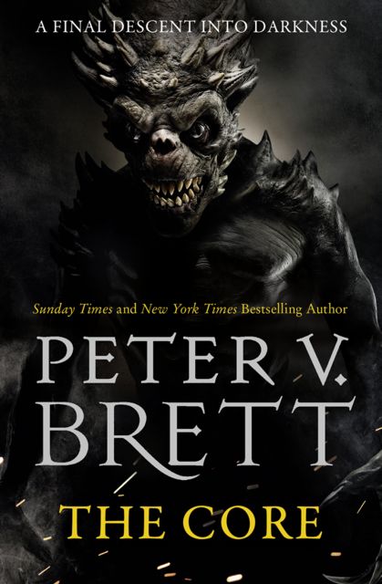 The Core: Book Five of The Demon Cycle, Peter V. Brett