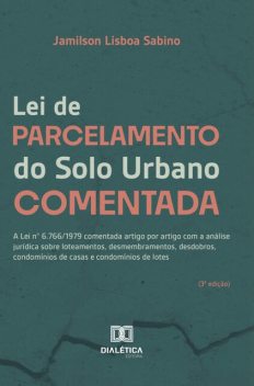 Lei de Parcelamento do Solo Urbano Comentada, Jamilson Lisboa Sabino