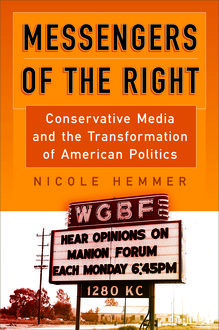 Messengers of the Right, Nicole Hemmer