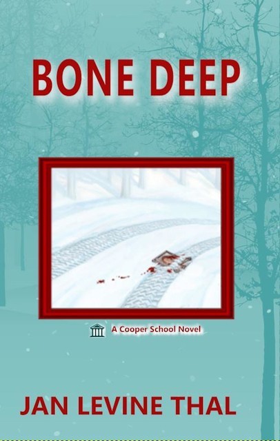 Bone Deep, Jan Levine Thal
