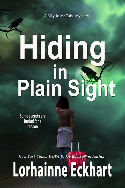 Hiding in Plain Sight, Lorhainne Eckhart