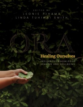 Ora, Linda Smith, Leonie Pihama