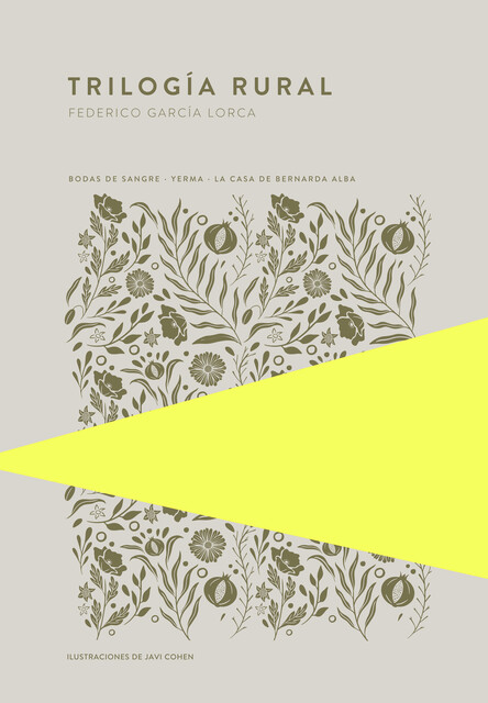 Trilogía rural, Federico García Lorca