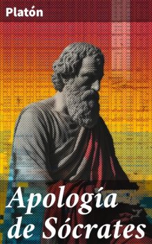 Apología de Sócrates, Platon