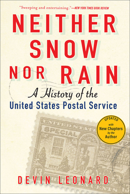 Neither Snow Nor Rain, Devin Leonard