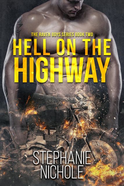 Hell on the Highway, Stephanie Nichole