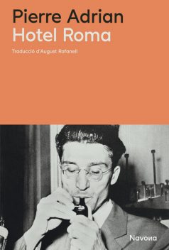 Hotel Roma, Pierre Adrian
