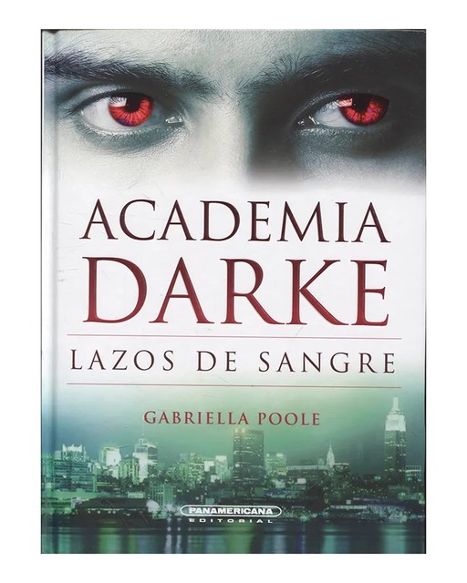 Academia Darke. Lazos de sangre, Gabriella Poole