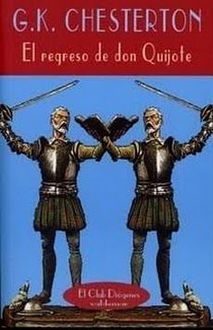 El Regreso De Don Quijote, Gilbert Keith Chesterton