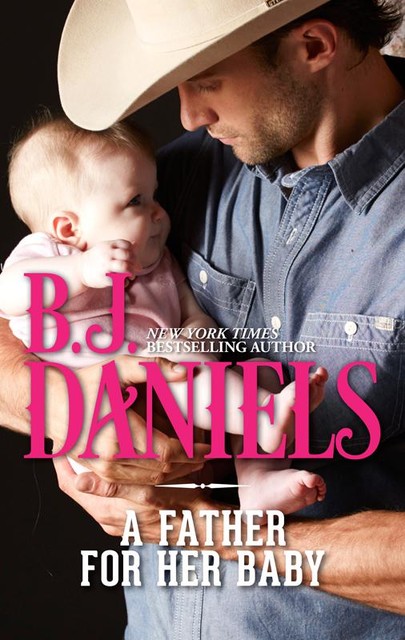 A Father For Her Baby, B.J.Daniels