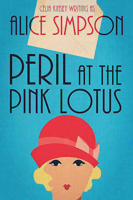 Peril at the Pink Lotus, Alice Simpson, Celia Kinsey