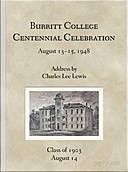 Burritt College Centennial Celebration, August 13–15, 1948 Address by Charles Lee Lewis, Charles Lee Lewis
