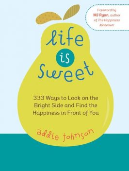 Life Is Sweet, Addie Johnson