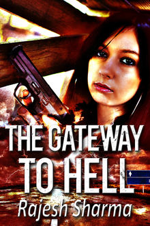 The Gateway to Hell, Rajesh Sharma