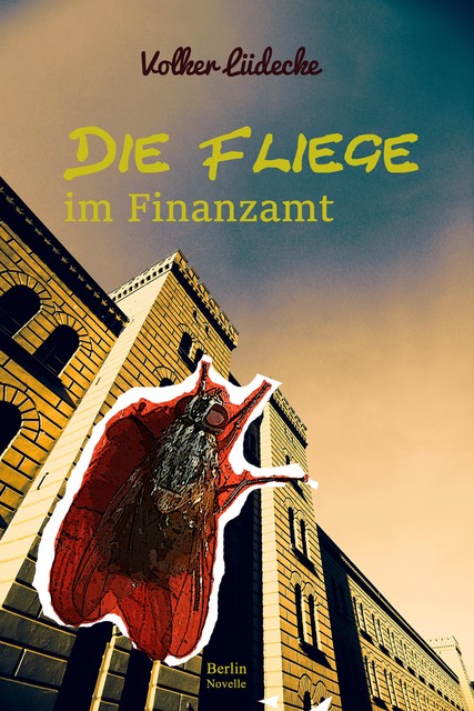 Die Fliege im Finanzamt, Volker Lüdecke