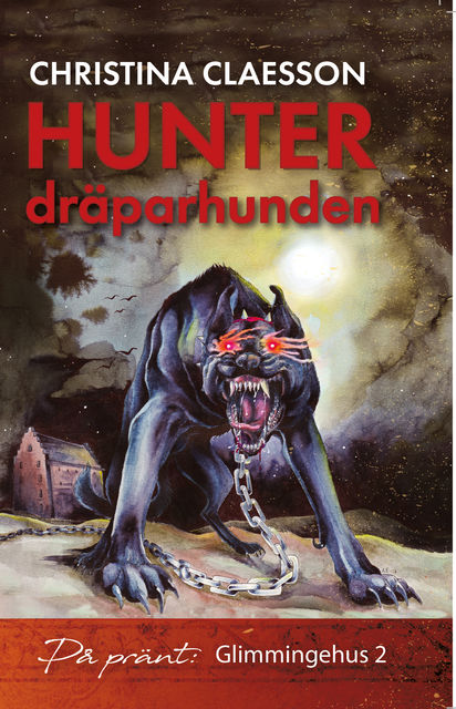 Hunter dräparhunden, Christina Claesson