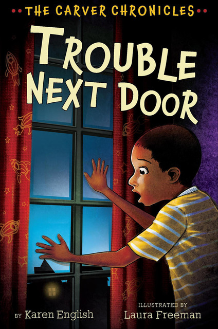 Trouble Next Door, Karen English