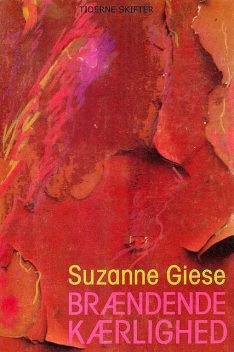Brændende kærlighed, Suzanne Giese