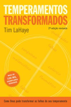 Temperamentos transformados, Tim LaHaye