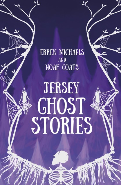 Jersey Ghost Stories, Erren Michaels, Noah Goats