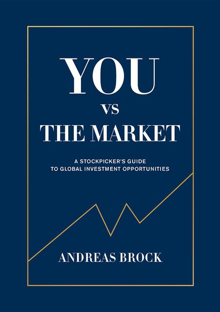 You vs the Market, Andreas Brock