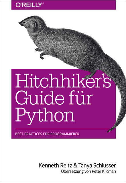 Hitchhiker's Guide für Python, Kenneth Reitz, Tanya Schlusser